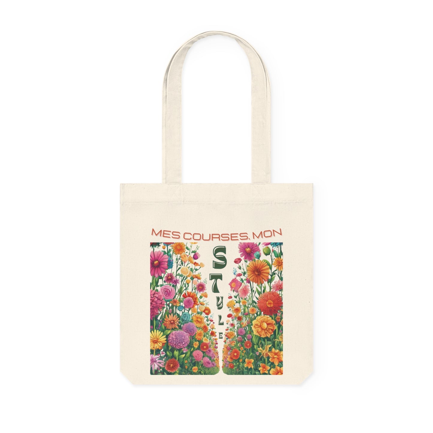 Sac Fourre-tout Fleuri, Mes Courses, Mon Style, Sac Fourre-Tout Ecologique, Sac de Courses stylé, Sac avec message positif