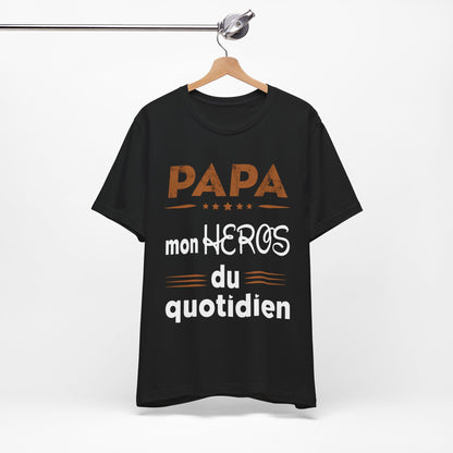 Papa T-Shirt Cadeau des pères, Mon Héros du quotidien, T-Shirt Papa Français, Cadeau Papa Original,  T-shirt Hommage pour Papa