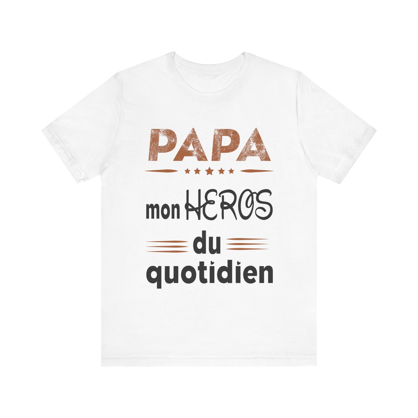 Papa T-Shirt Cadeau des pères, Mon Héros du quotidien, T-Shirt Papa Français, Cadeau Papa Original,  T-shirt Hommage pour Papa